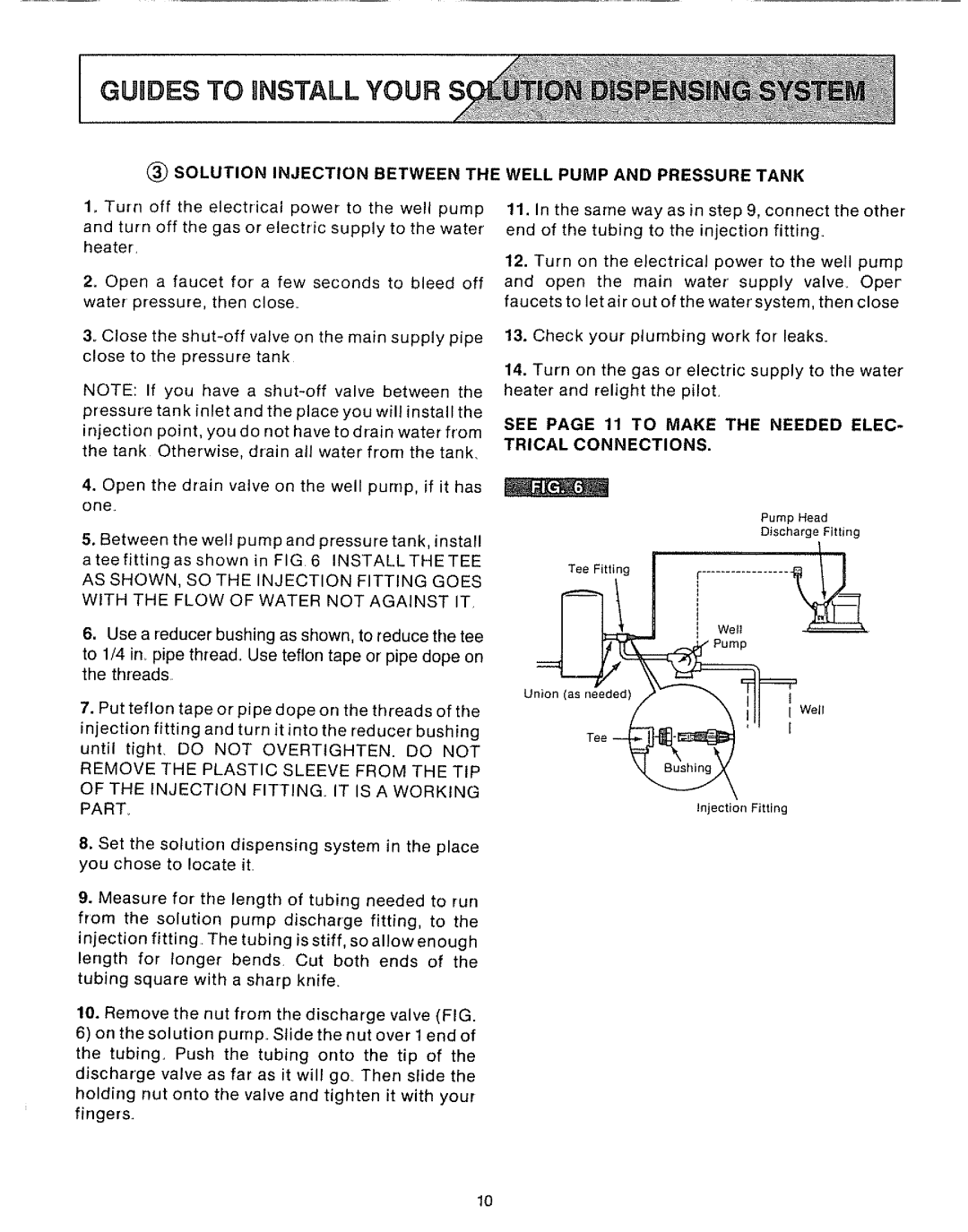 Sears 625.34929 owner manual y, TeoF,.,o0I, I Guides To, Solution Injection Between The, Well Pump And Pressure Tank 