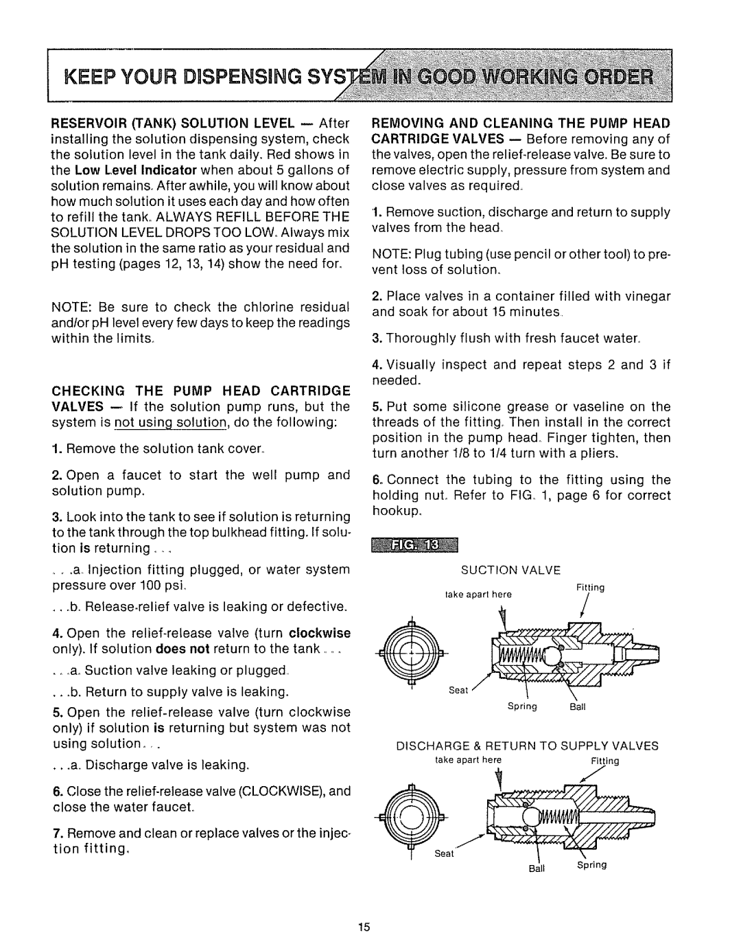 Sears 625.34929 owner manual KEEP YOUR DaSPENSUNG, Removing And Cleaning The Pump Head 
