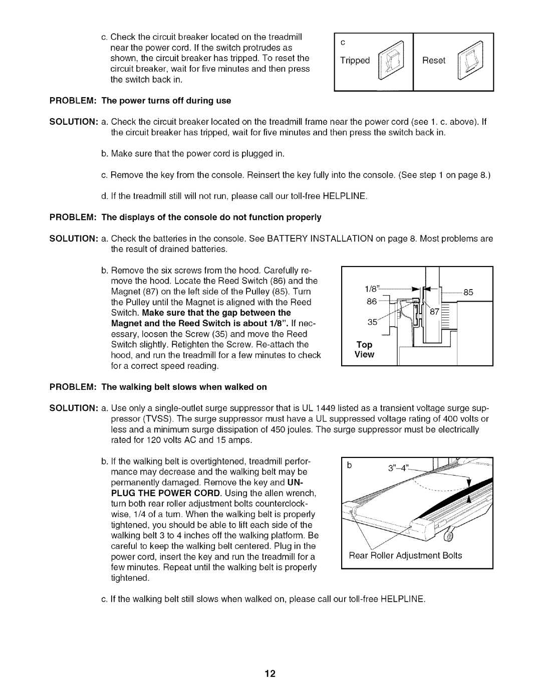 Sears 631.29739 user manual Problem The power turns off during use, Problem The walking belt slows when walked on 