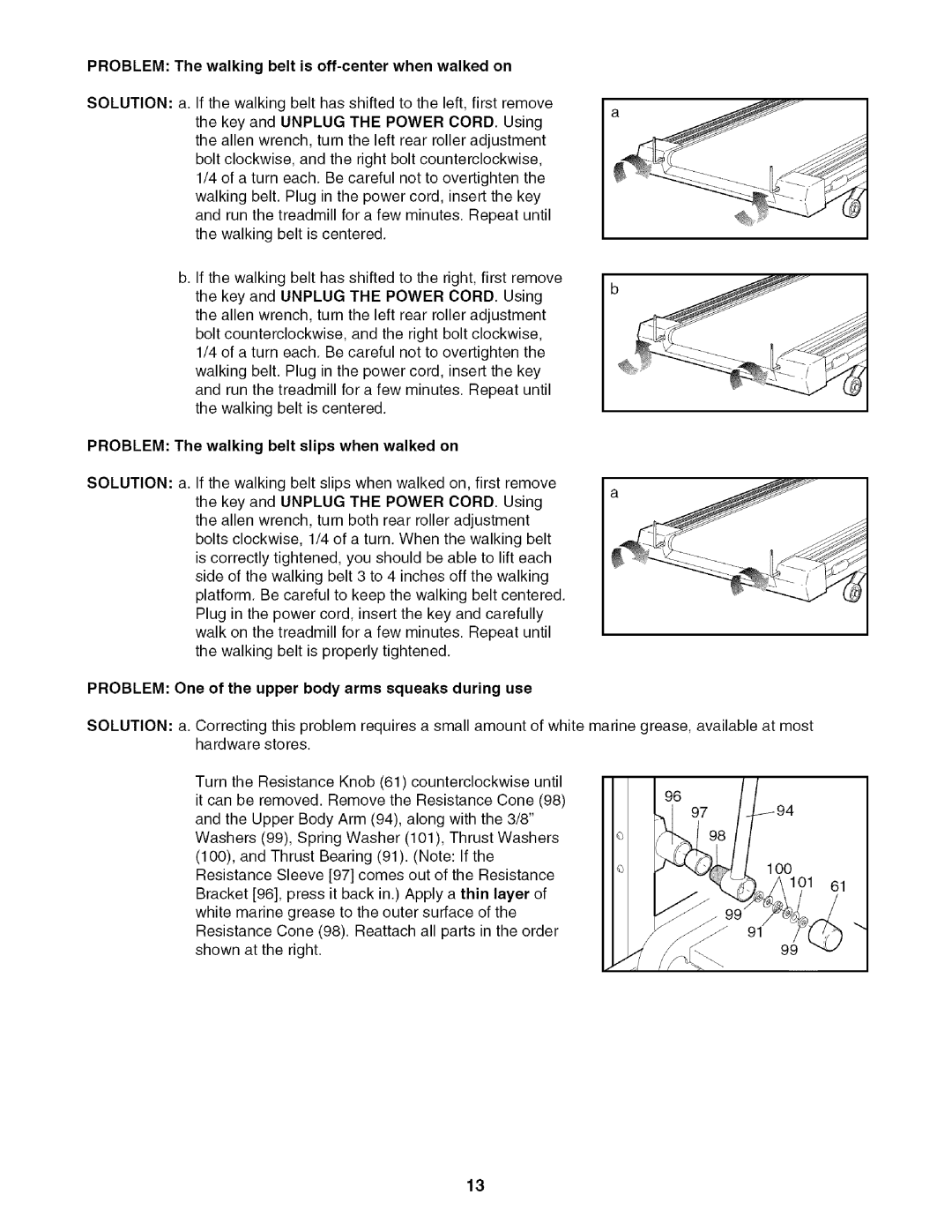 Sears 631.29739 Problem The walking belt is off-center when walked on, Problem The walking belt slips when walked on 