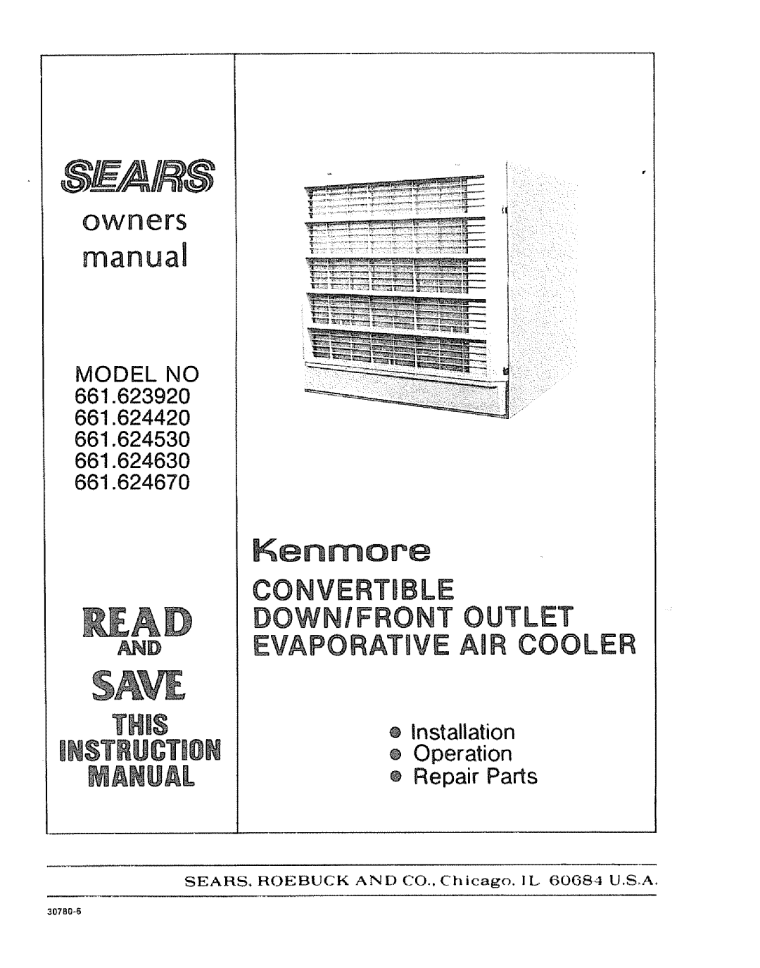 Sears 661.62463, 661.62467, 661.62392, 661.62453, 661.62442 manual Kenmore 