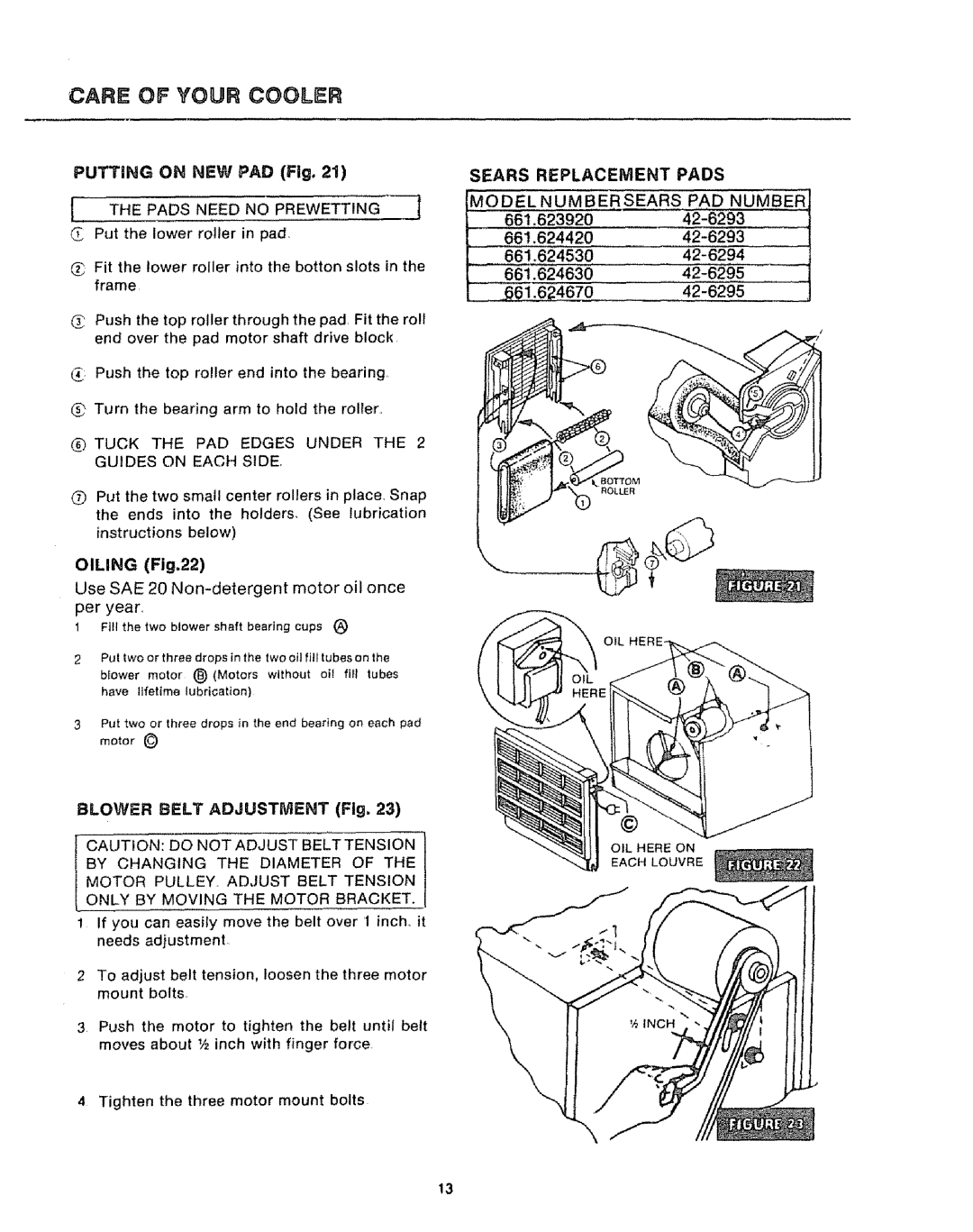 Sears 661.62453, 661.62467, 661.62463, 661.62392, 661.62442 manual Putting on NEW PAD Fig, Oiling, Blower Belt Adjustment Fig 