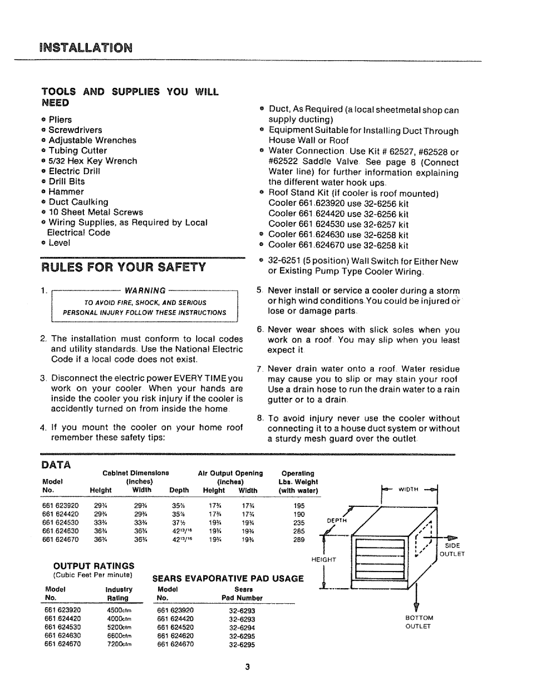 Sears 661.62453, 661.62467, 661.62463 manual Rules for Your Safety, Data, Need, Output Ratings, Sears Evaporative PAD Usage 