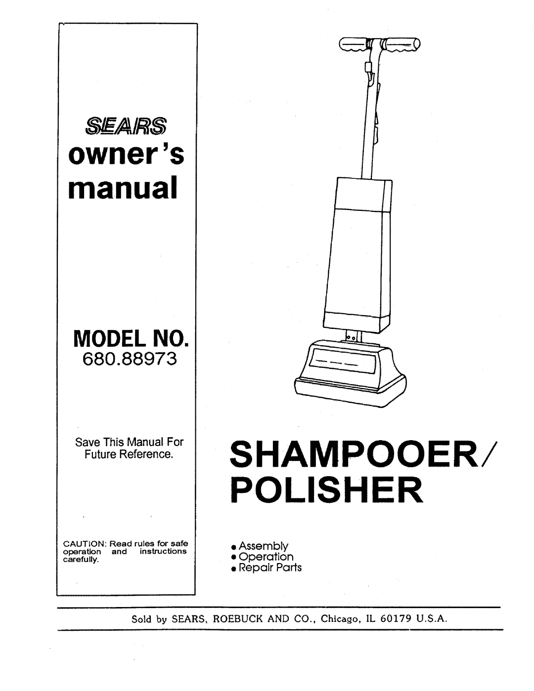 Sears 680.88973 owner manual Shampooer 