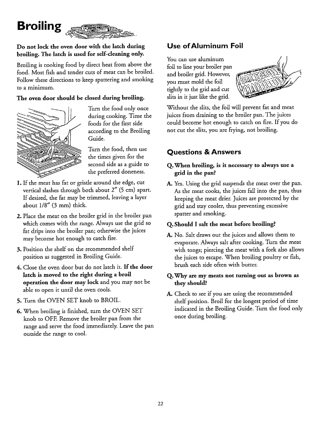 Sears 75378, 72671, 72675, 75471, 72678, 73271 Broiling, Questions & Answers, During cooking. Time, Use of Alurninum Foil 