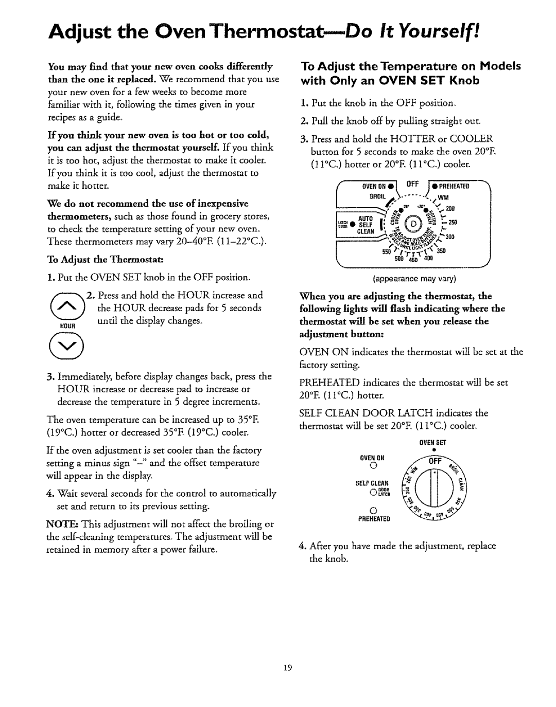 Sears 73271 Adjust the Oven Thermostat---Do it Yourselfi, To Adjust the Temperature on Models, with Only an OVEN SET Knob 