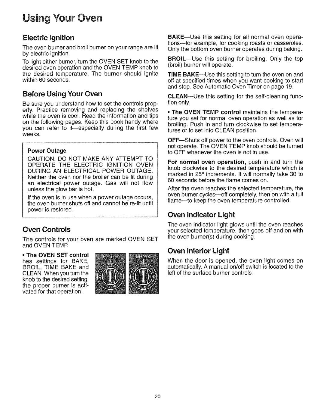 Sears 73321, 73328, 73318, 73311 manual Before Using Your Oven, Oven indicator Light, Oven Interior Light, Oven Controls 