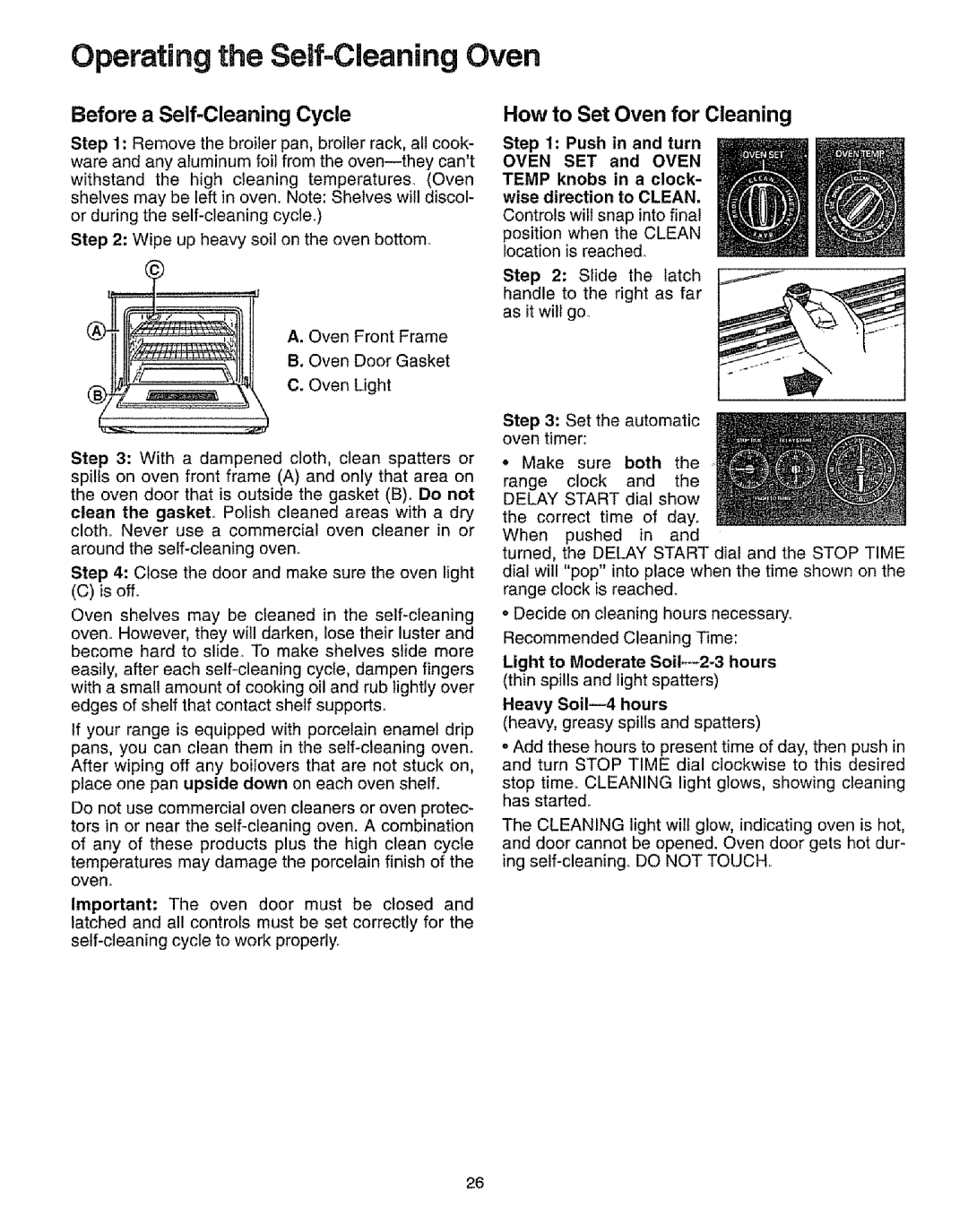 Sears 73311, 73328, 73321 manual Operating the Self-Cleaning Oven, Before a Self-Cleaning Cycle, How to Set Oven for Cleaning 