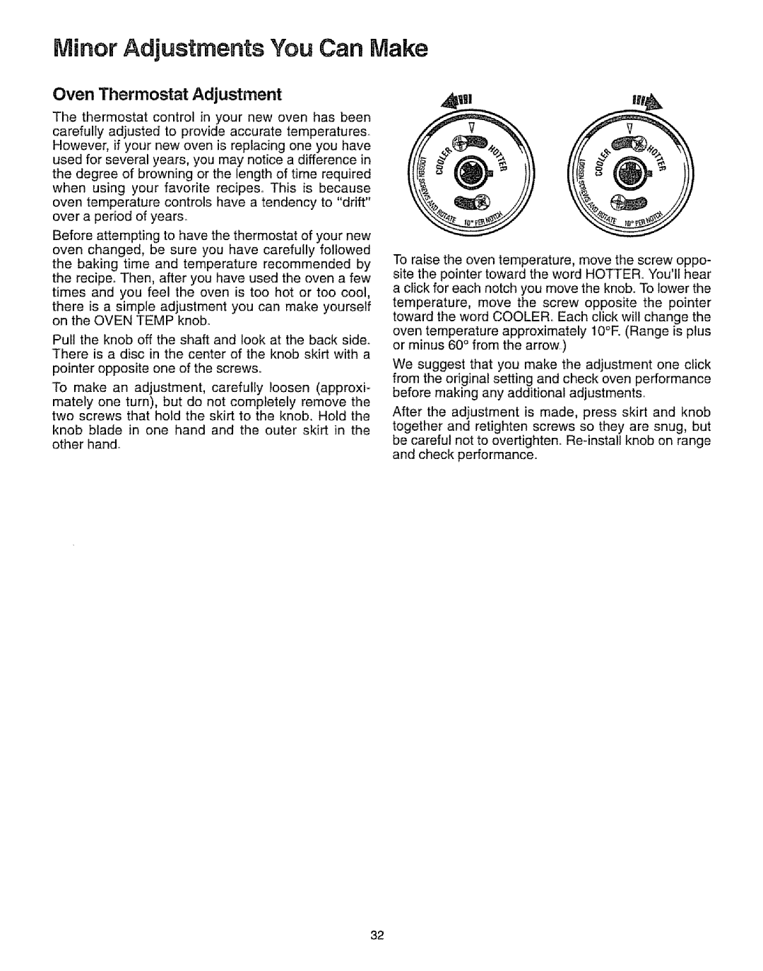 Sears 73321, 73328, 73318, 73311 manual Minor Adjustments You Can Make, Oven Thermostat Adjustment 