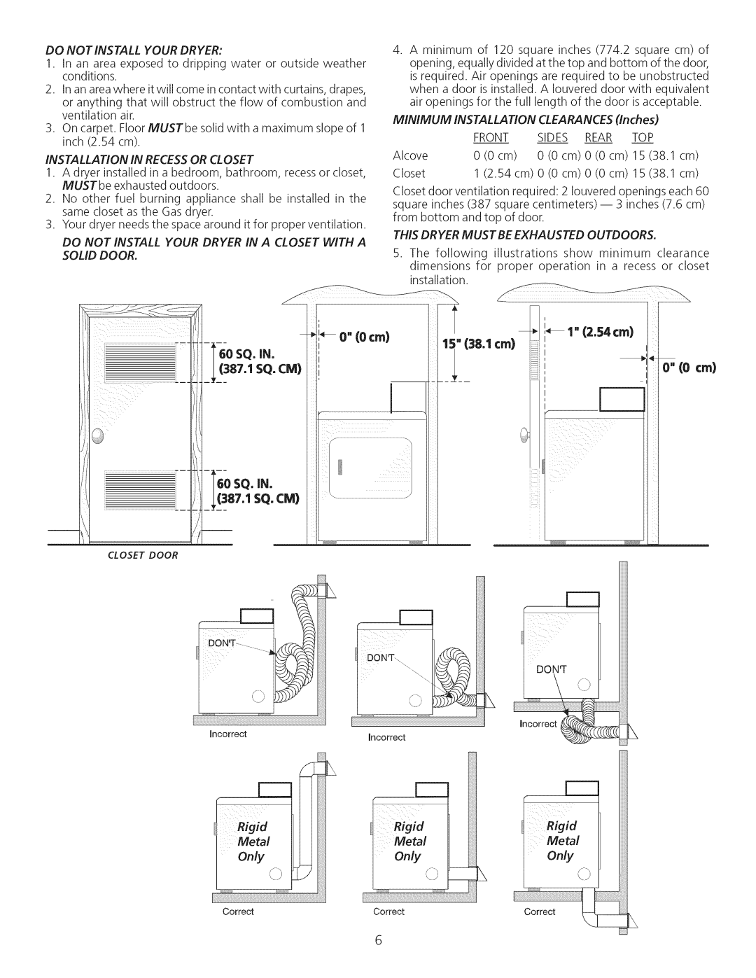 Sears 74182, 64182 manual Do Notinstall Your Dryer, Minimum, Front Sides Rear TOP, This Dryermust be Exhausted Outdoors 