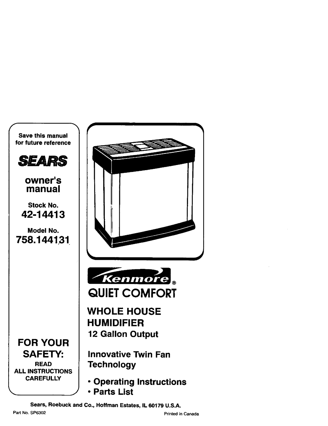 Sears 758.144131 owner manual 42-14413, owners manual, For Your Safety, Sears, Quietcomfort, Stock No, Model No 
