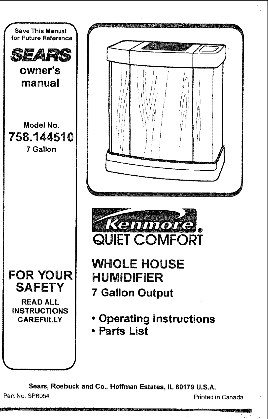 Sears owner manual Quietcomfort, 8EARS, 758.144510, For Your Safety, WHOLE HOUSE HUMiDiFiER, owners, Printedin Canada 