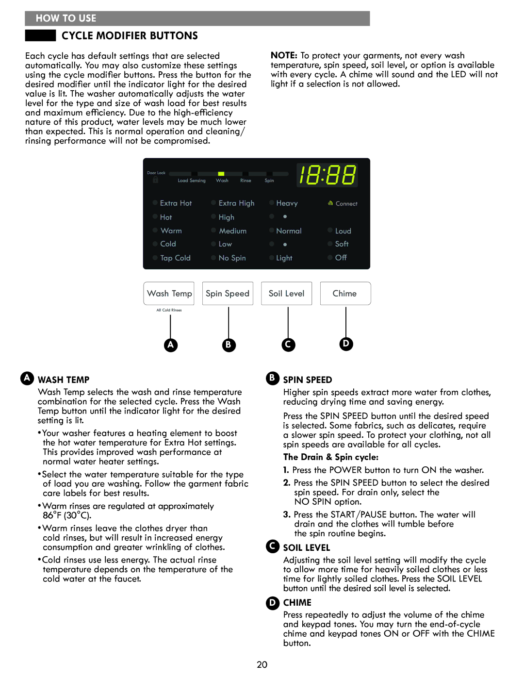 Sears 796.4127 manual Cycle Modifier Buttons, Drain & Spin cycle, Press the Power button to turn on the washer 