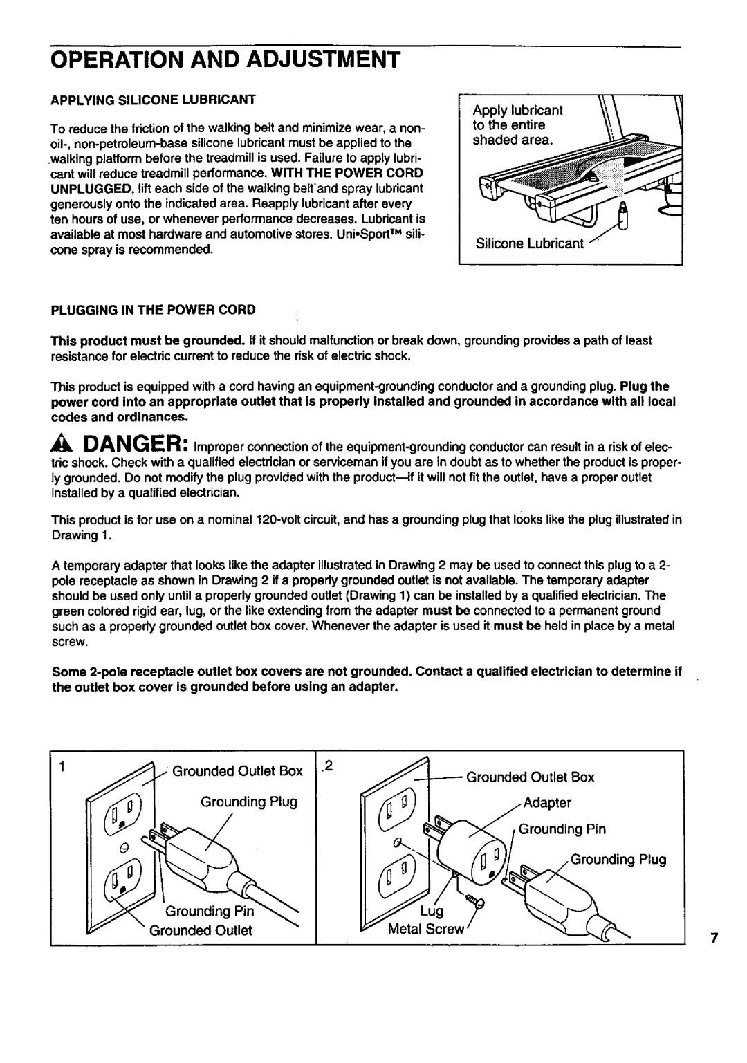 Sears 831 297241 owner manual Operation and Adjustment, Applying Silicone Lubricant, Plugging in the Power Cord 