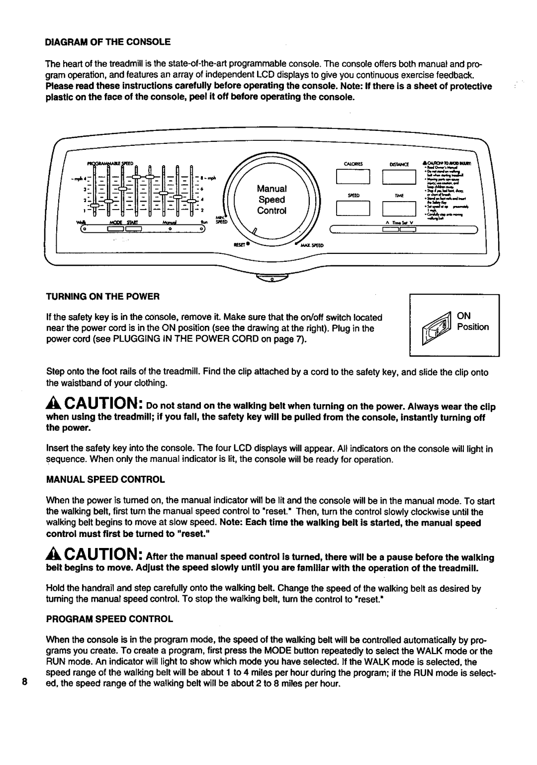 Sears 831 297241 owner manual Diagram of the Console, Turning on the Power, Manualspeedcontrol, Program Speed Control 