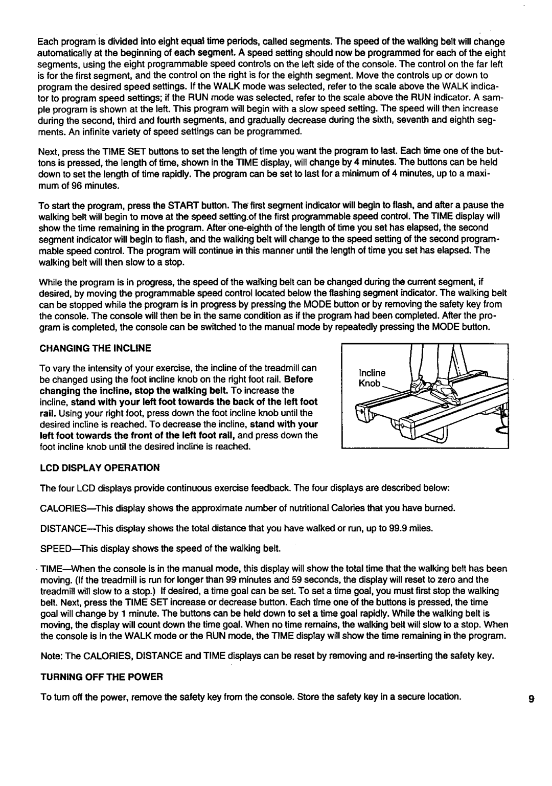 Sears 831 297241 owner manual Changing the Incline, LCD Display Operation, Turning OFF the Power 