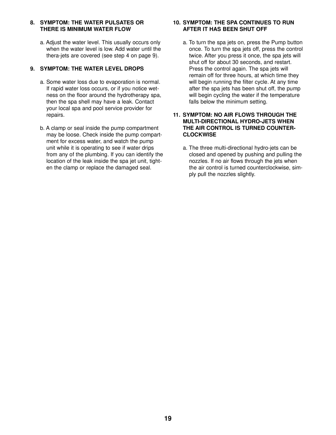 Sears 831.105021 user manual Symptom the Water Level Drops, Some water loss due to evaporation is normal 