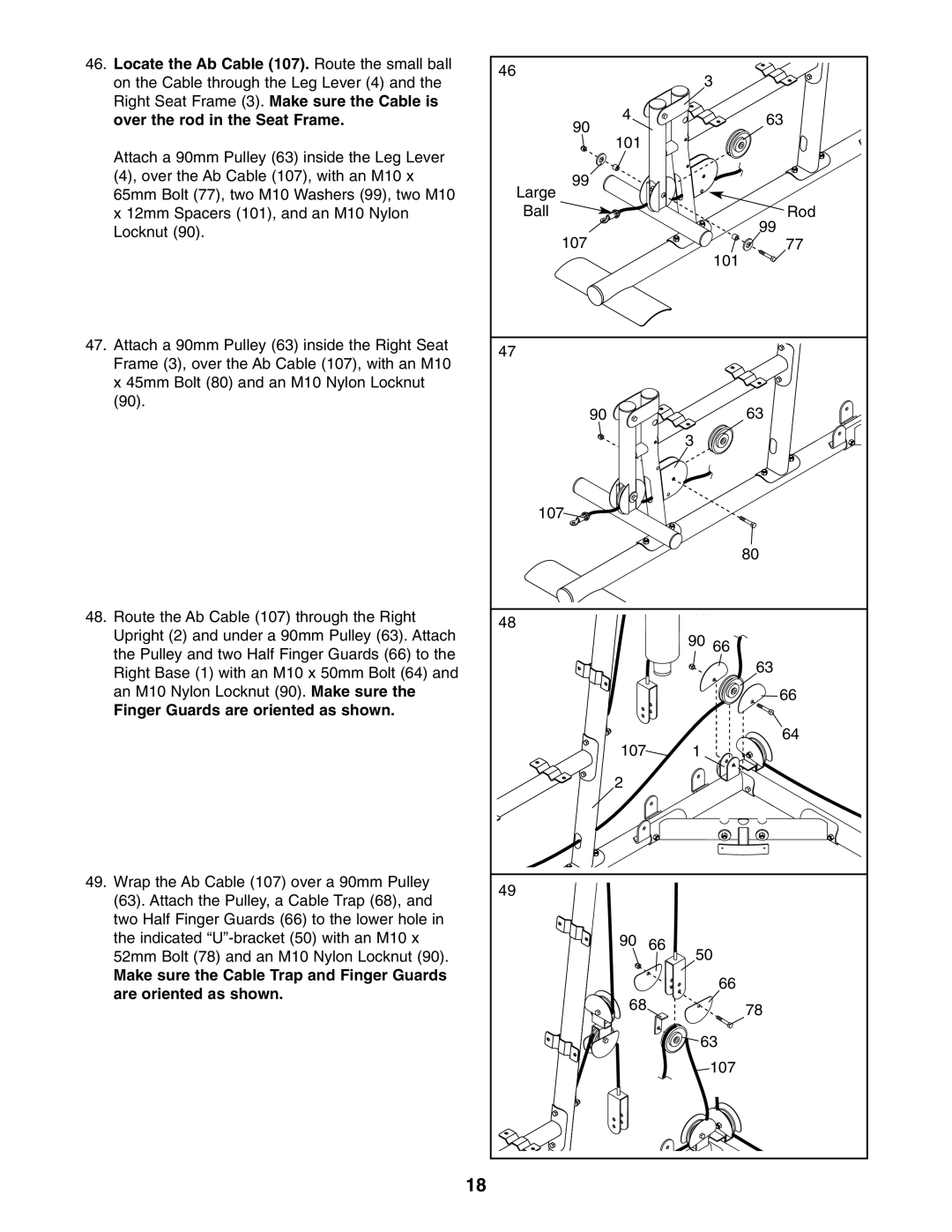 Sears 831.154020 user manual Locate the Ab Cable 107. Route the small ball, Over the rod in the Seat Frame 