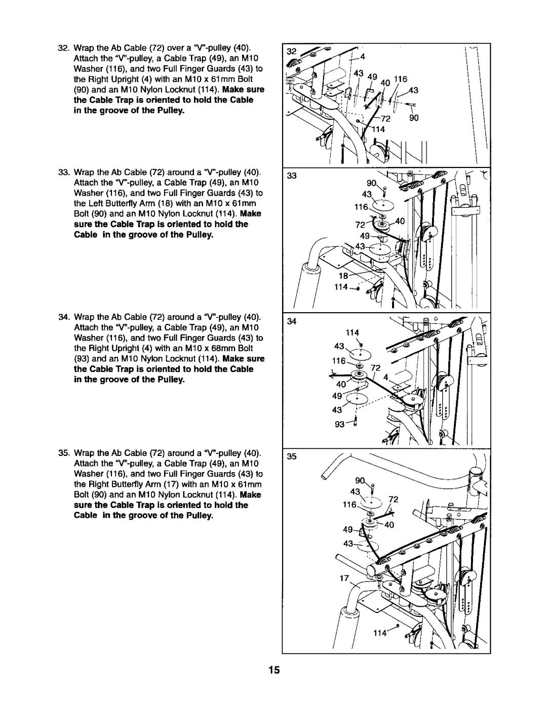 Sears 831.15403 user manual Right Upright 4 with an M10 x 68mm Bolt, Cable in the groove of the Pulley 