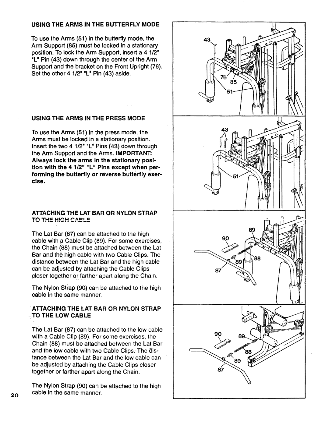 Sears 831.15931 owner manual Usingthearmsin THEBUTrERFLYMODE, Cise 