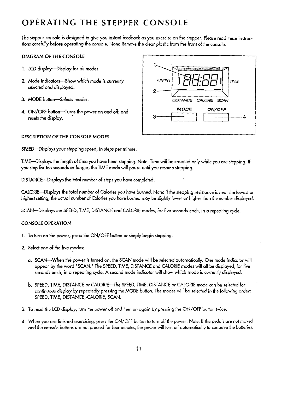 Sears 831.15934 manual Diagram of the Console, Mode indicators--Show, Modes, Power on and off, Resets the display 