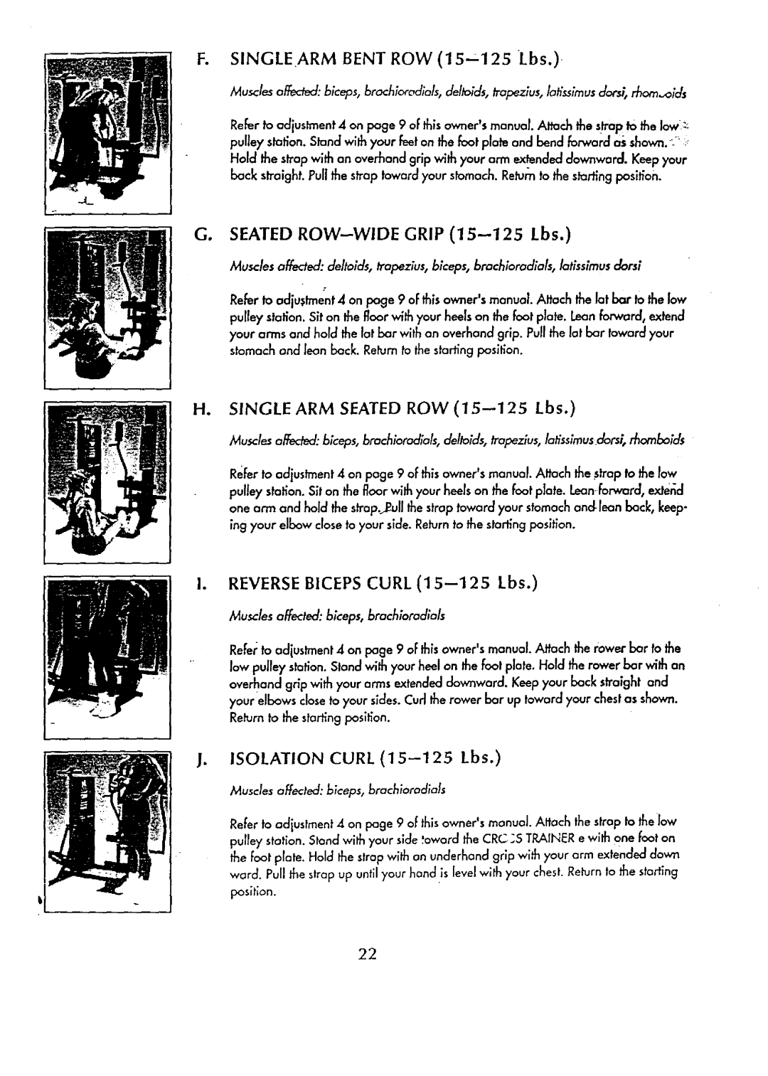 Sears 831.15934 manual Singlearm Bent ROW 15--125 Lbs, Seated ROW-WIDE Grip 15--125 Lbs, Singlearm Seated ROW15--125 Lbs 