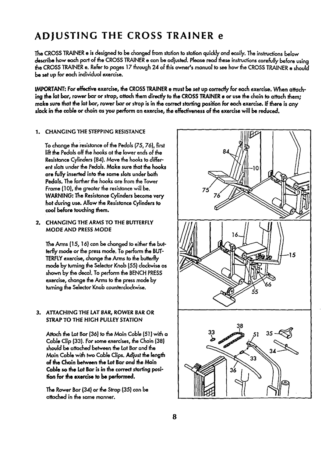 Sears 831.159341 manual Changing the Stepping Resistance, Changing Arms to the BUT/ERFLY Mode Pressmode 