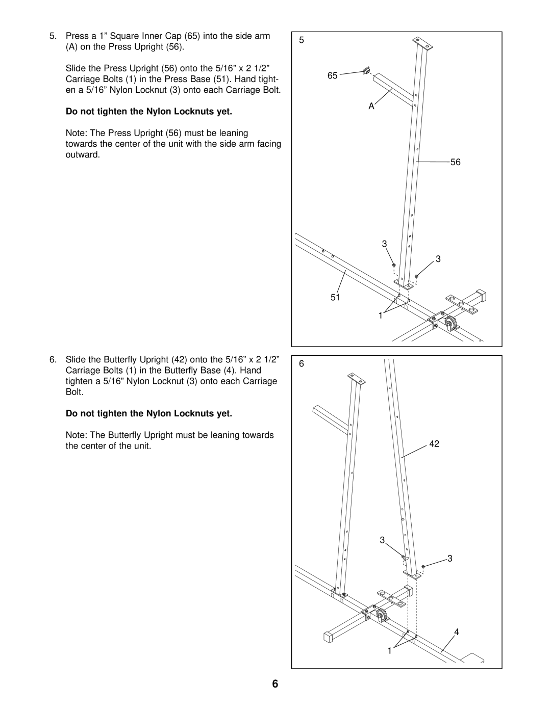 Sears 831.159370 user manual Do not tighten the Nylon Locknuts yet 