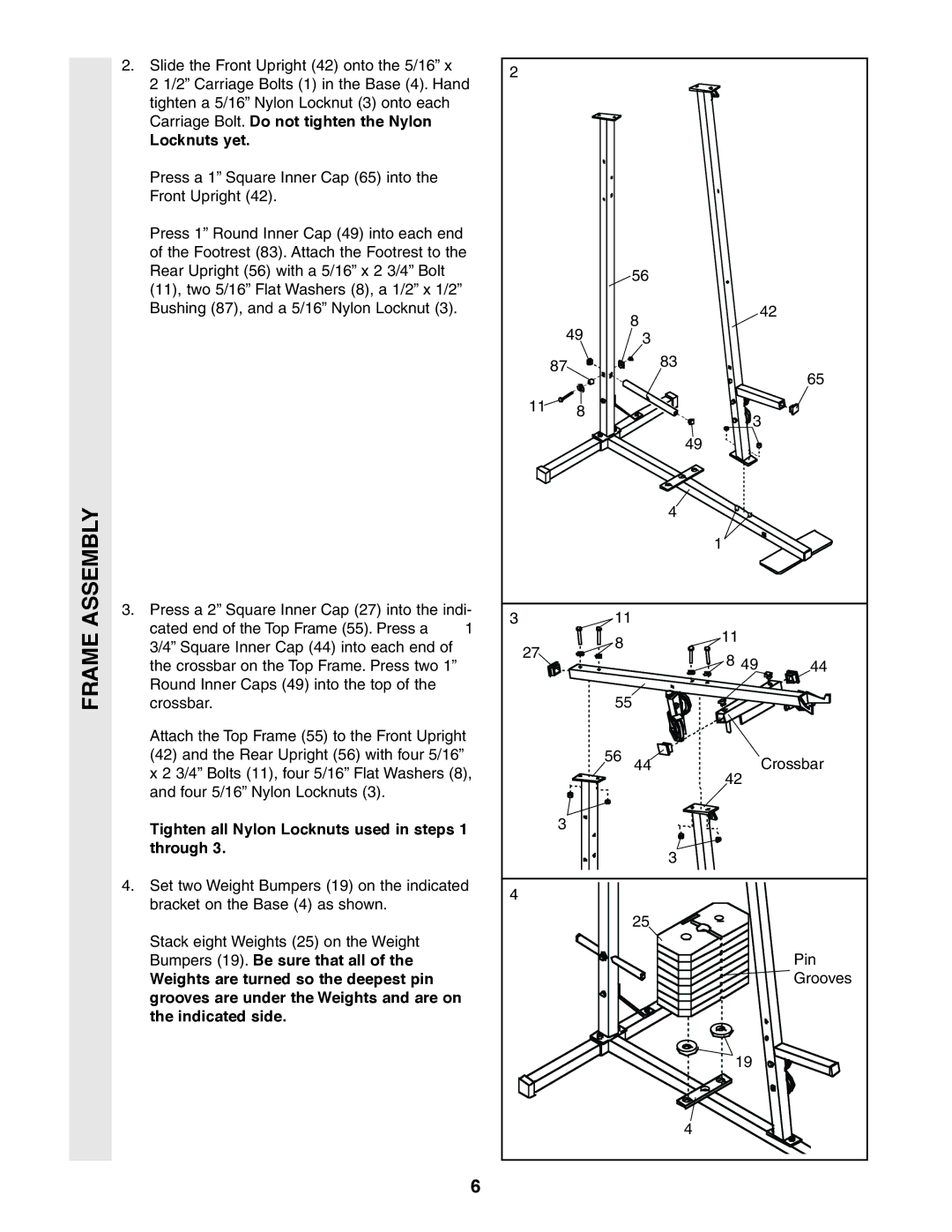 Sears 831.159460 Carriage Bolt. Do not tighten the Nylon, Locknuts yet, Tighten all Nylon Locknuts used in steps 1 through 