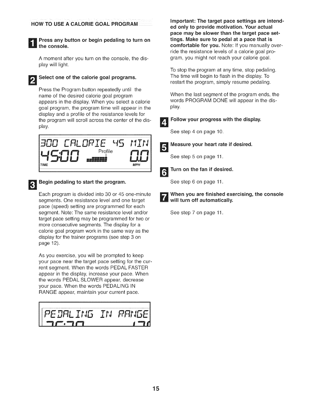 Sears 831.21641.1 user manual HOW to USE a Calorie Goal Program, Measure your heart rate if desired 