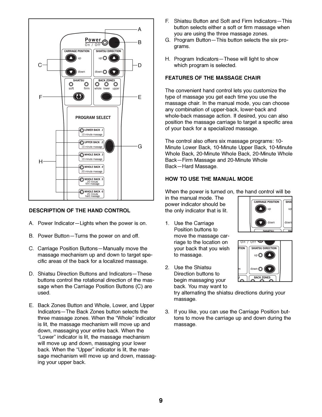 Sears 831.219910 manual Description of the Hand Control, Features of the Massage Chair, HOW to USE the Manual Mode 