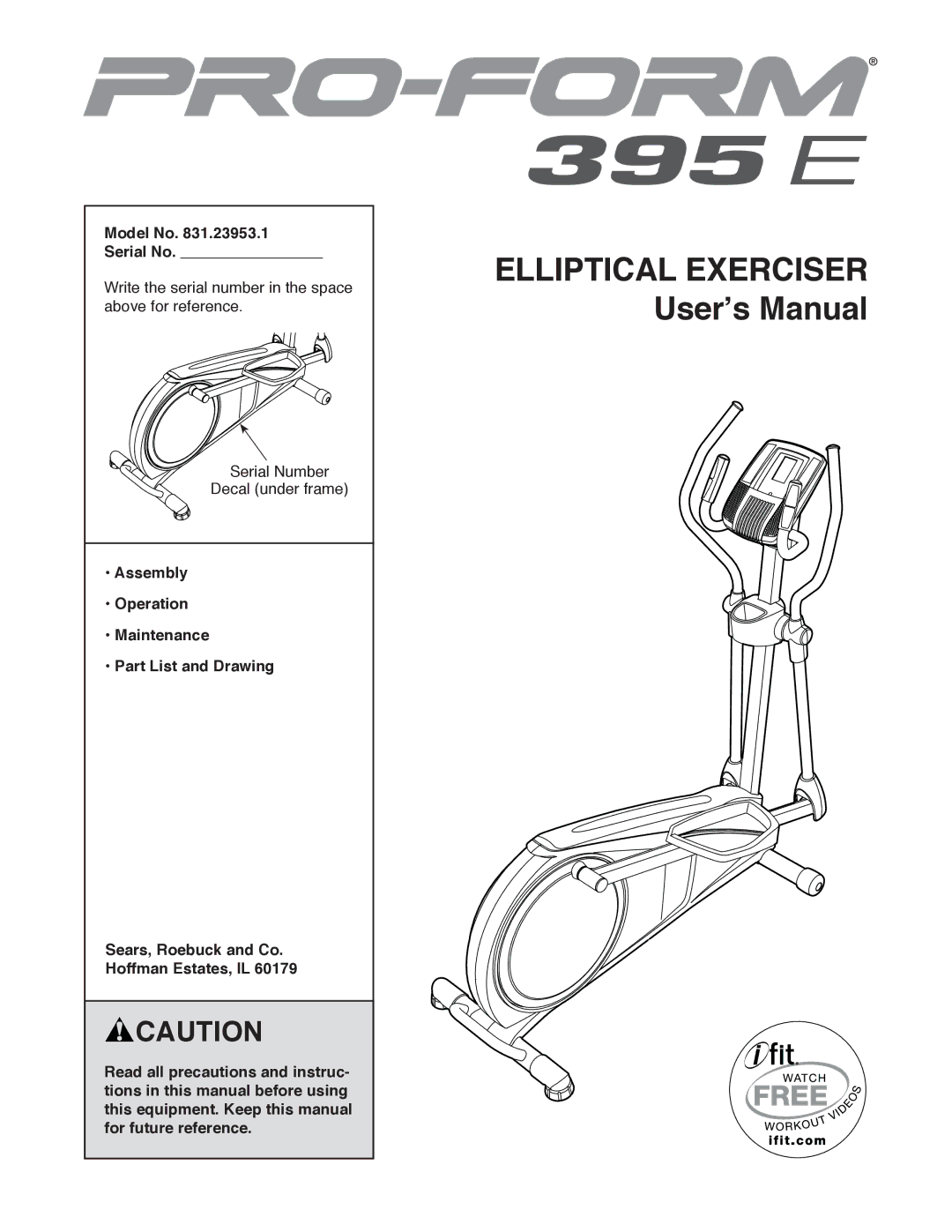 Sears 831.23953.1 user manual Elliptical Exerciser User’s Manual, Model No Serial No 