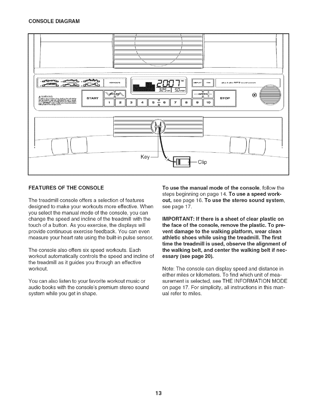 Sears 831.24733.0 user manual Features of the Console 