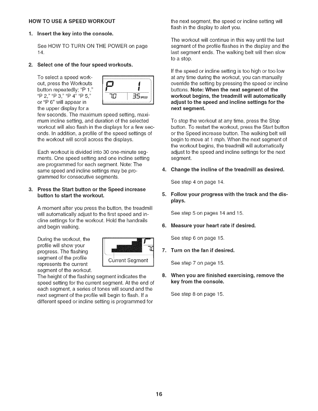 Sears 831.24733.0 user manual HOW to USE a Speed Workout, Measure your heart rate if desired 