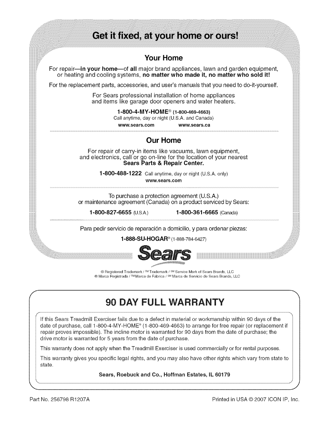 Sears 831.24733.0 Day Full Warranty, Our Home, Your Home, or maintenance agreement Canada on a product serviced by Sears 