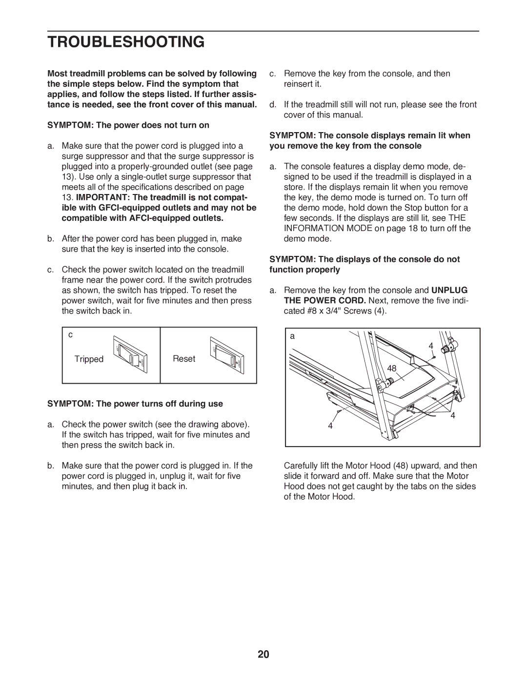 Sears 831.24843.0 user manual Troubleshooting, Symptom The power does not turn on, Symptom The power turns off during use 