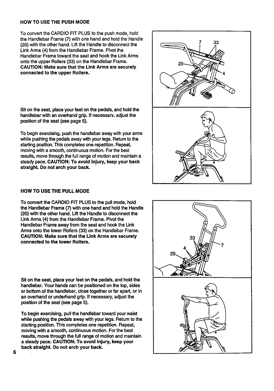 Sears 831.287724 user manual HOW to USE the Push Mode, HOW to USE the Pull Mode 