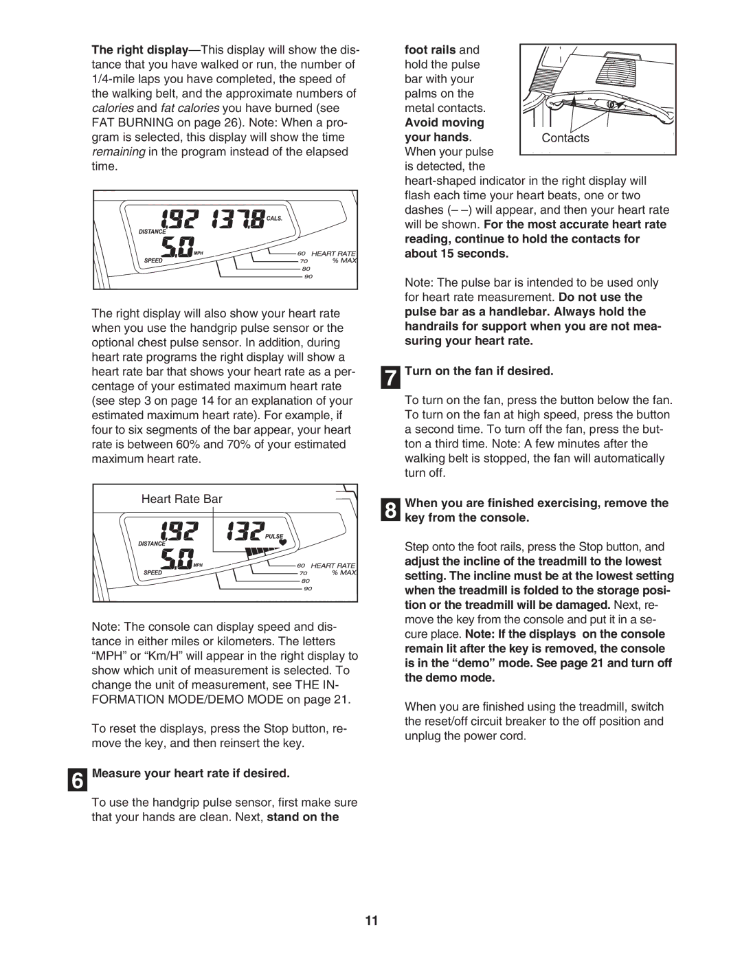 Sears 831.294880 Measure your heart rate if desired, Foot rails, Avoid moving Your hands, Turn on the fan if desired 