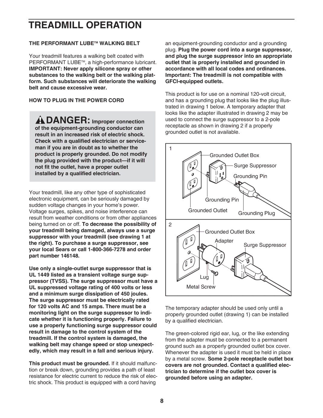 Sears 831.294880 user manual Treadmill Operation, Performant Lubetm Walking Belt, HOW to Plug in the Power Cord 