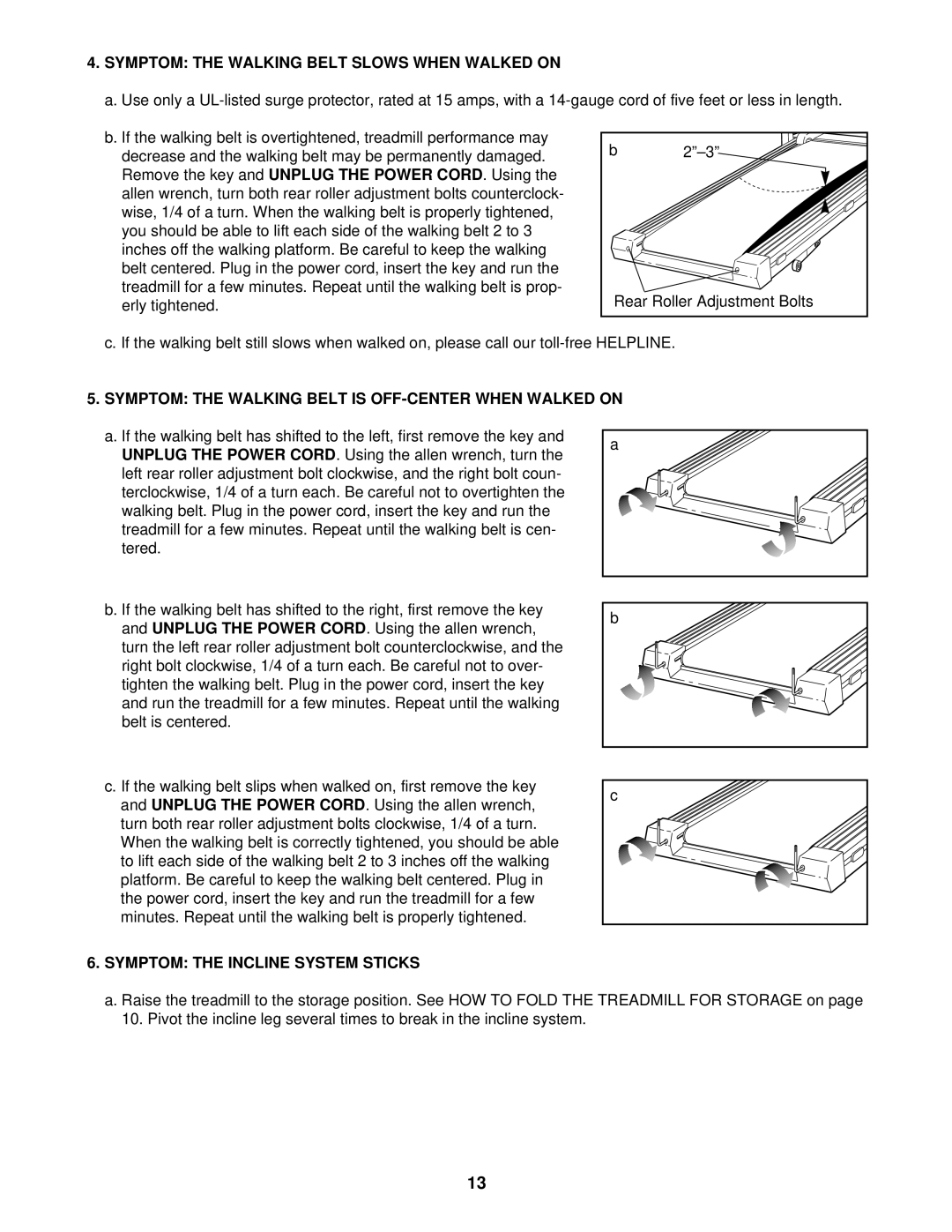 Sears 831.297140 Symptom the Walking Belt Slows When Walked on, Symptom the Walking Belt is OFF-CENTER When Walked on 