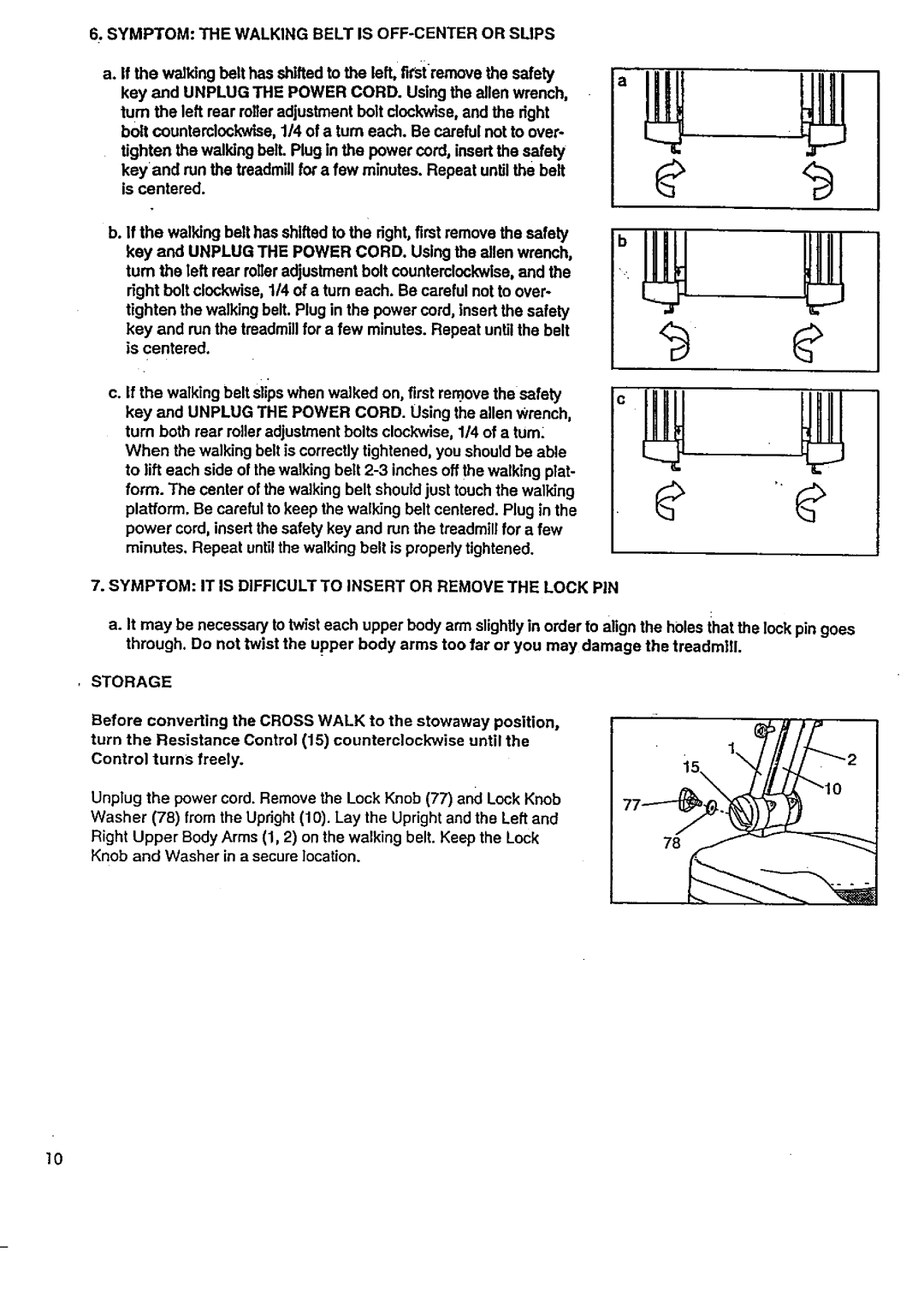 Sears 831.29723 Symptom the Walking Belt is OFF-CENTER or Slips, Symptom IT is Difficult to Insert or Remove the Lock PIN 