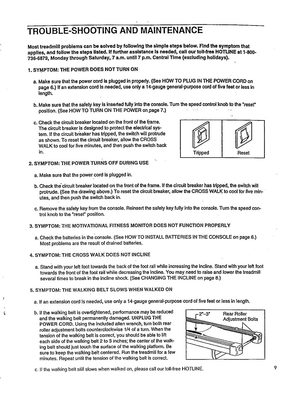 Sears 831.29723 owner manual Symptom the Power does not Turn on, Symptom the Power Turns OFF During USE 