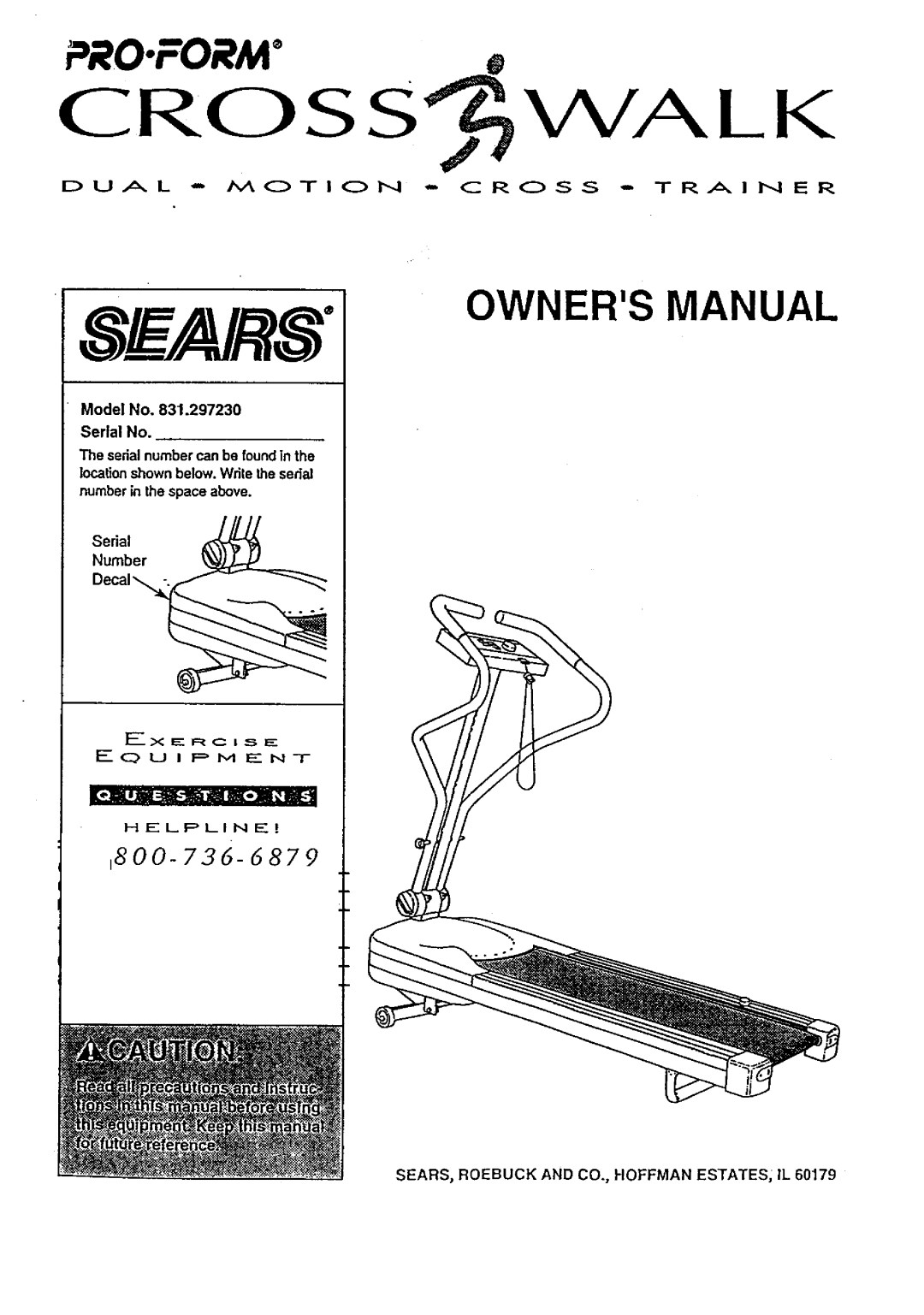 Sears 831.29723 owner manual Dual--Motion*Cross, Serial Number, Trainer, Sears, Roebuck And Co., Hoffman Estates, Il 