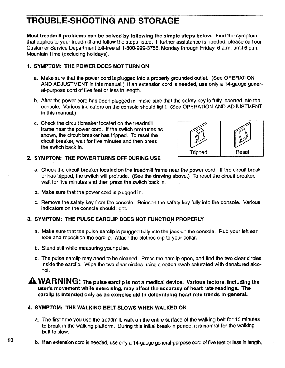 Sears 831.29725 TROUBLE-SHOOTING and Storage, Symptom the Power does not Turn on, Symptom the Power Turns OFF During USE 