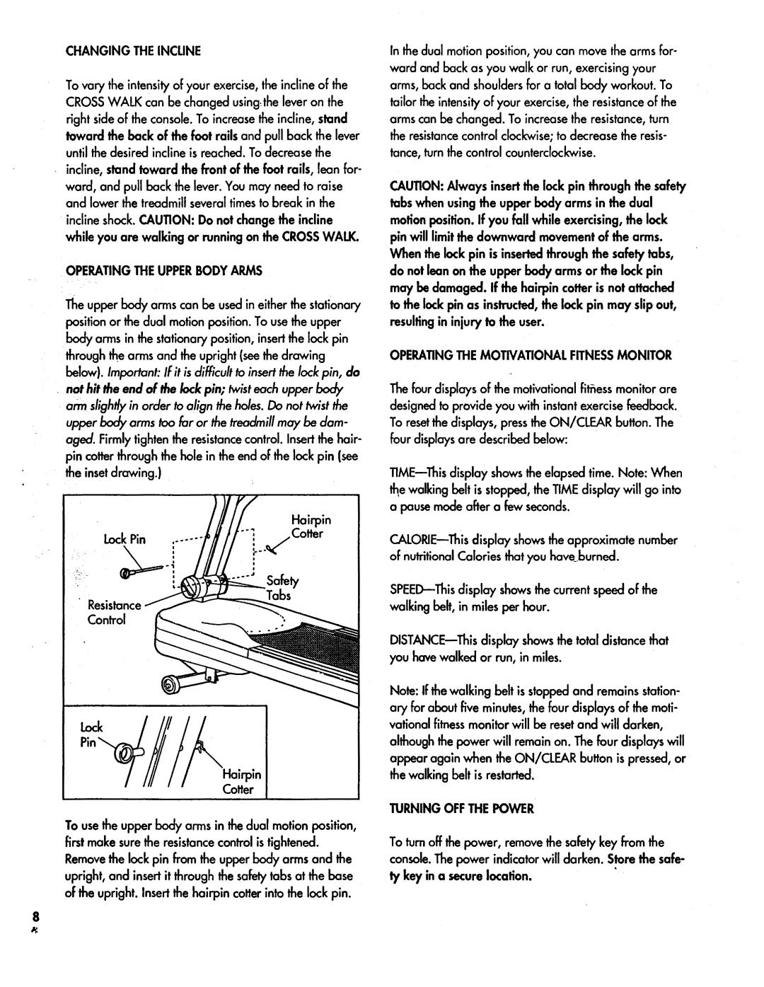 Sears 831.297311 owner manual Changing the Incline, Operating the Upperbody Arms, Operatingthe Motivational Fitnessmonitor 