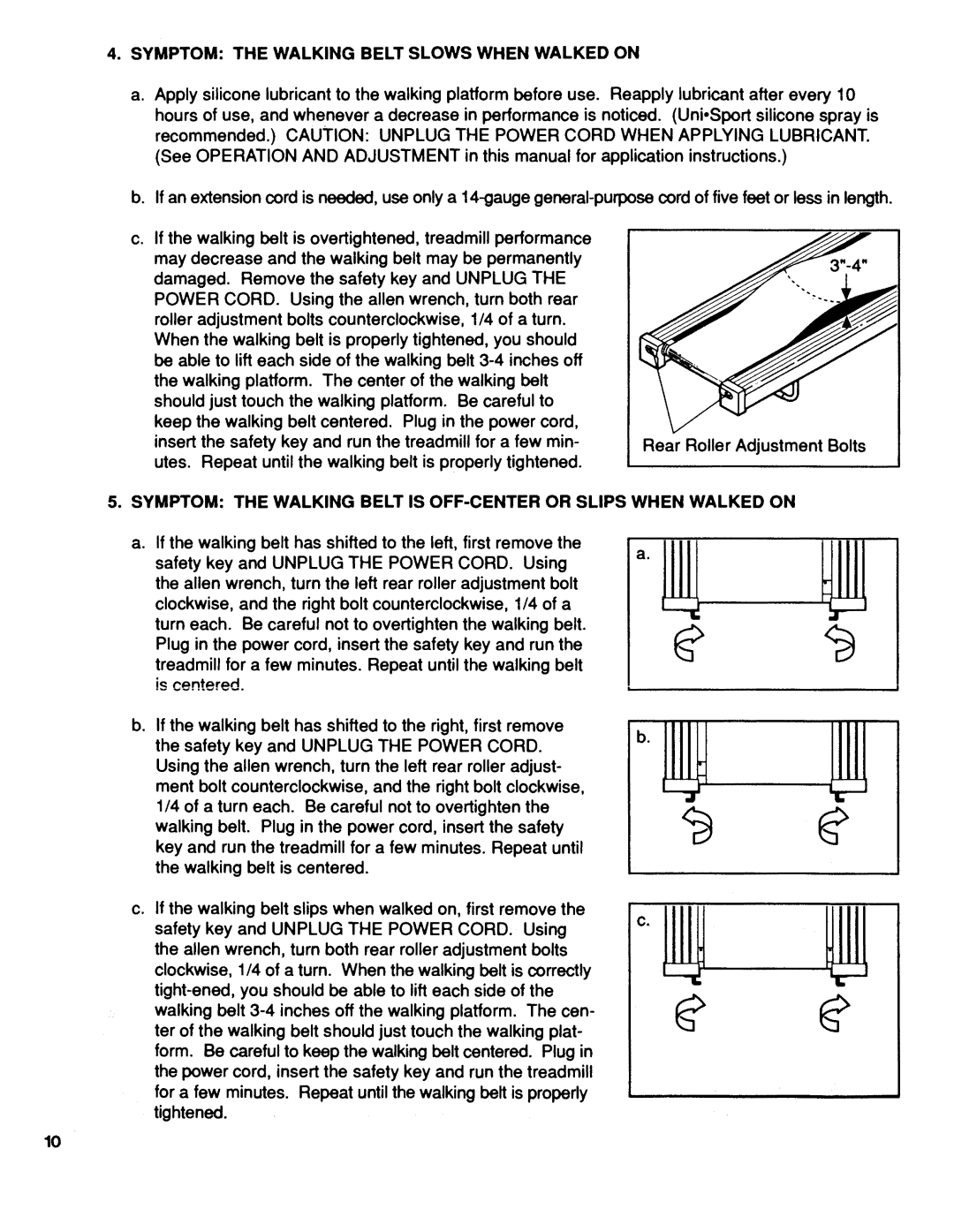 Sears 831.2974 Symptomthe Walkingbeltslowswhenwalkedon, If the walking belt has shifted to the left, first remove 