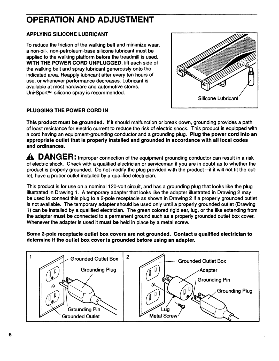 Sears 831.2974 owner manual Operation and Adjustment, Applying Silicone Lubricant, Plugging the Power Cord 