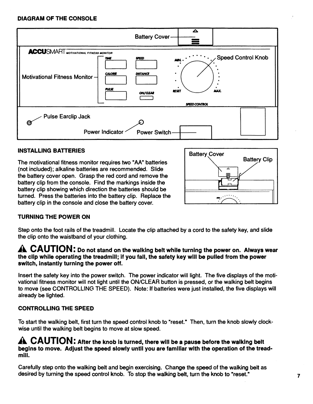 Sears 831.2974 owner manual Diagramofthe Console, Installing Batteries, Turning Power on, Controlling the Speed 