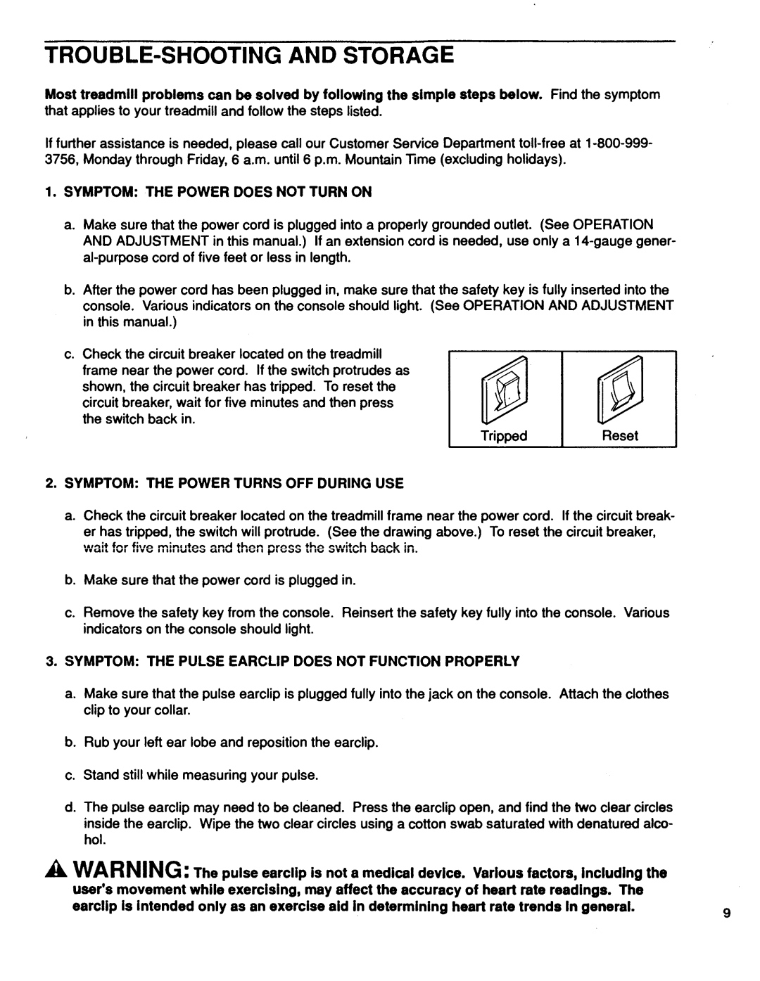 Sears 831.2974 owner manual Symptom the Power does not Turn on, Symptom the Power Turns OFF During USE 