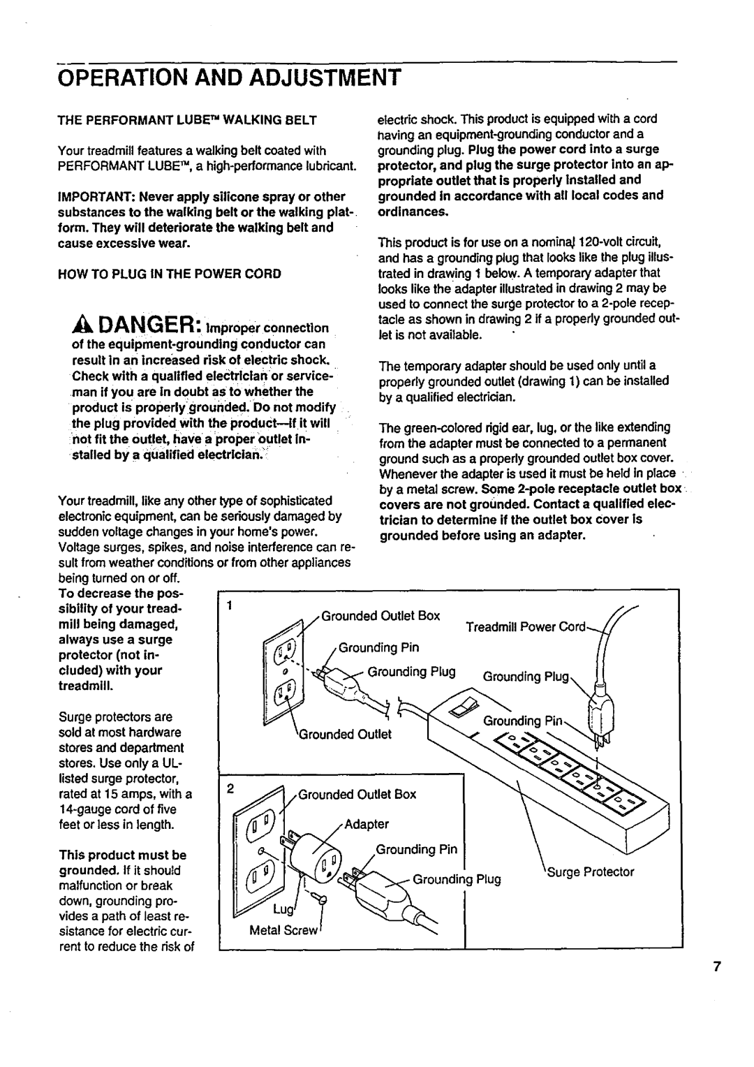 Sears 831.297432 owner manual Operation Adjustment, Performant Lube TM Walking Belt, HOW to Plug Power Cord 